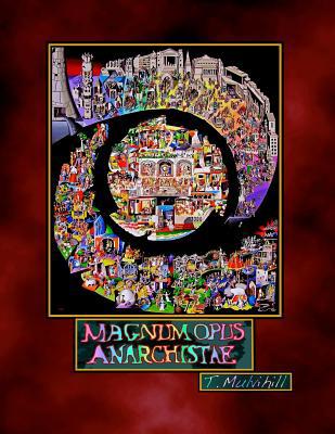 Magnum Opus Anarchistae 1974330249 Book Cover