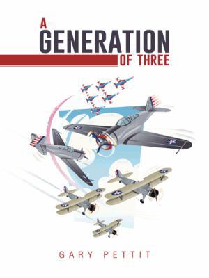 A Generation of Three 1496984498 Book Cover