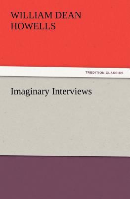 Imaginary Interviews 3847223240 Book Cover