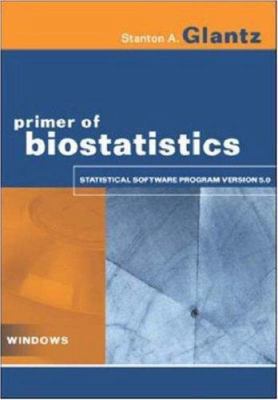 Primer of Biostatistics Statistical Software Pr... 0071381503 Book Cover