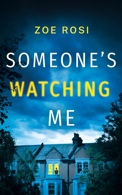 Someone's Watching Me 1799783898 Book Cover
