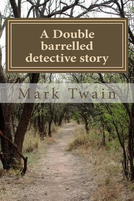 A Double barrelled detective story 1540844382 Book Cover
