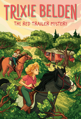 The Red Trailer Mystery: Trixie Belden 0593904613 Book Cover