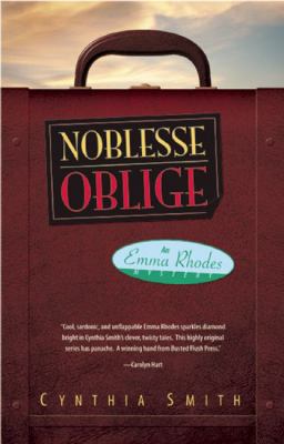 Noblesse Oblige (Emma Rhodes Series) 0979270944 Book Cover