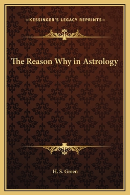 The Reason Why in Astrology 1169260403 Book Cover