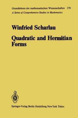 Quadratic and Hermitian Forms 3642699731 Book Cover