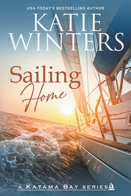 Sailing Home B0BGN8XZV8 Book Cover