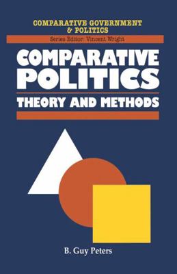 Comparative Politics: Theory and Methods 0333660196 Book Cover