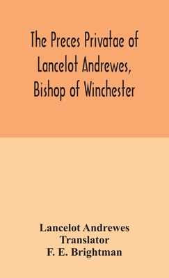 The Preces Privatae Of Lancelot Andrewes, Bisho... 935404722X Book Cover