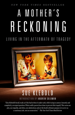 A Mother's Reckoning: Living in the Aftermath o... 1101902779 Book Cover