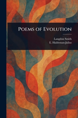 Poems of Evolution 1023596148 Book Cover