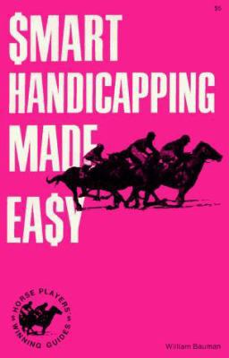 Smart Handicapping Made Easy 0879802707 Book Cover