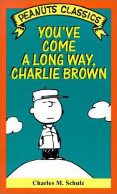 You've Come A Long Way, Charlie Brown (Peanuts ... 0805035737 Book Cover