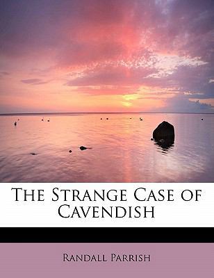 The Strange Case of Cavendish 1437518761 Book Cover