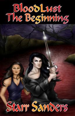 BloodLust: The Beginning 0982669704 Book Cover