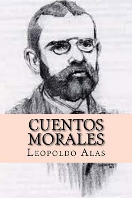 Cuentos morales (Spanish Edition) [Spanish] 1543036007 Book Cover