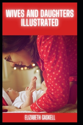 Paperback Wives and Daughters Illustrated Book