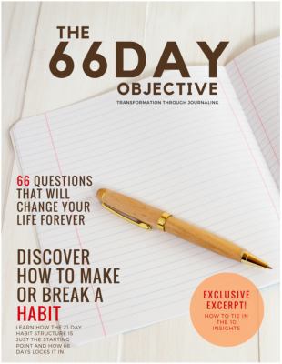 Paperback The 66 Day Objective : Transformation Through Journaling Book