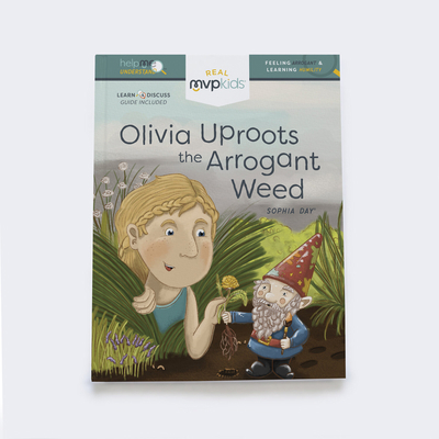 Olivia Uproots the Arrogant Weed: Feeling Arrog... 1642551902 Book Cover