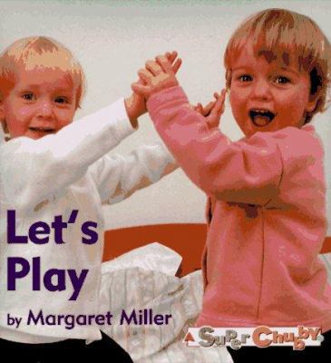 Let's Play! 0689800479 Book Cover