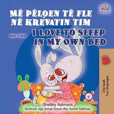 I Love to Sleep in My Own Bed (Albanian English... [Albanian] [Large Print] 1525946900 Book Cover