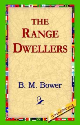 The Range Dwellers 1421810107 Book Cover