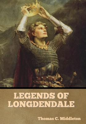 Legends of Longdendale 164439636X Book Cover
