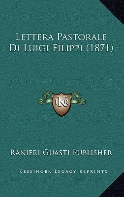 Lettera Pastorale Di Luigi Filippi (1871) [Italian] 1167865111 Book Cover