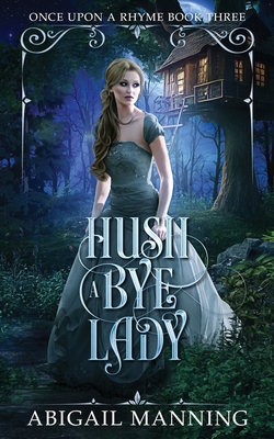Hush A Bye Lady B0CL7WY2CX Book Cover