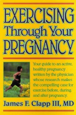 Exercising Through Your Pregnancy 087322941X Book Cover