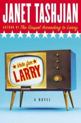 Vote for Larry (The Larry Series) 0805072012 Book Cover