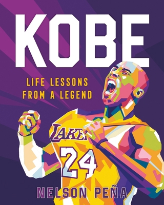 Kobe: Life Lessons from a Legend 1250275342 Book Cover