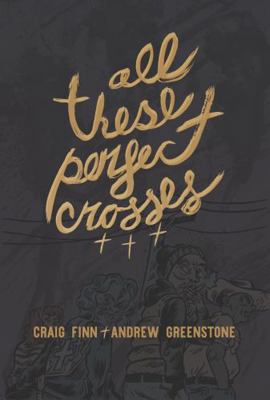 Hardcover All These Perfect Crosses Book