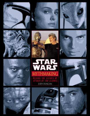 洋書 Star Wars, Mythmaking: Behind the Scenes 2E369B9BFEB77CFD525490908069EB