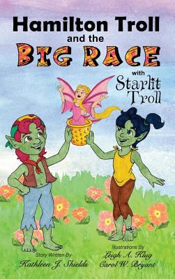 Hamilton Troll and the Big Race [Large Print] 1941345271 Book Cover