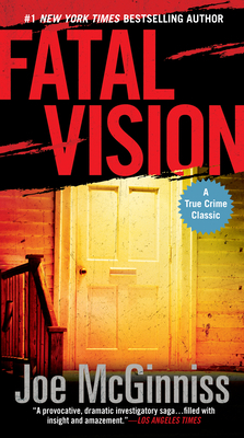 Fatal Vision: A True Crime Classic 0451417941 Book Cover