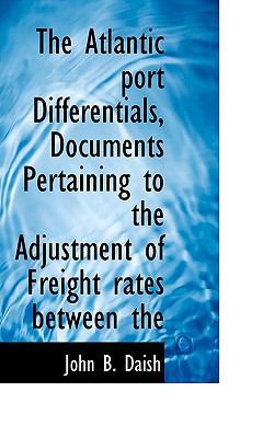 The Atlantic Port Differentials, Documents Pert... 111632265X Book Cover