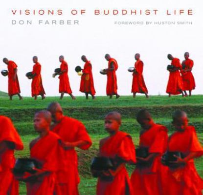 Visions of Buddhist Life 0520233611 Book Cover