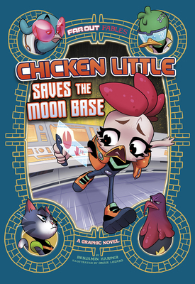 Chicken Little Saves the Moon Base: A Graphic N... 1515883264 Book Cover