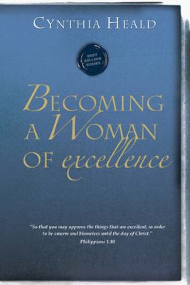 Becoming a Woman of Excellence 1576838323 Book Cover