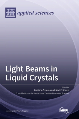 Light Beams in Liquid Crystals 3036551247 Book Cover