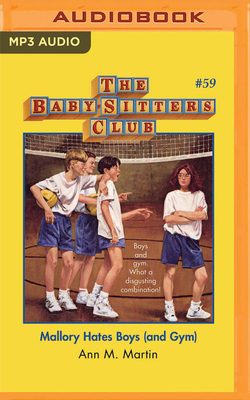 Mallory Hates Boys (and Gym) 1799772969 Book Cover