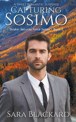 Capturing Sosimo: A Sweet Romantic Suspense 1393231098 Book Cover
