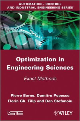 Optimization in Engineering Sciences: Exact Met... 1848214324 Book Cover
