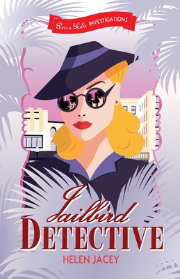 Jailbird Detective: Elvira Slate Investigations... 1916441726 Book Cover
