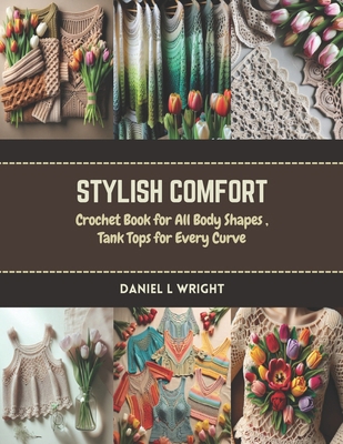 Stylish Comfort: Crochet Book for All Body Shap... B0CR7M1S8K Book Cover