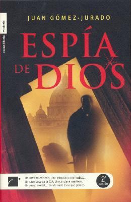 Espia De Dios / God's Spy (Spanish Edition) [Spanish] 849654415X Book Cover