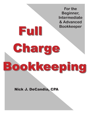 Full-Charge Bookkeeping: For the Beginner, Inte... 1477489118 Book Cover