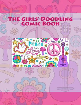 The Girls' Doodling Comic Book 1542318459 Book Cover