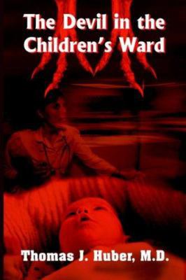 The Devil in the Children's Ward 1418428213 Book Cover
